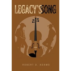 (영문도서) Legacy's Song Paperback, Christian Faith Publishing, English, 9798894284194