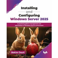 (英文圖書)Installing and Configuring Windows Server 2025: A practical guide to management... 平裝版, Bpb Publications, 英文