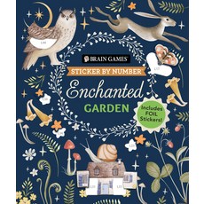 (영문도서) Brain Games - Sticker by Number: Enchanted Garden: Includes Foil Stickers! Paperback, Publications International,..., English, 9781639384785