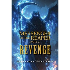 (영문도서)Messenger of the Reaper Paperback, Jimmy Straley, English, 9781965390443