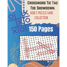 (영문도서) Crossword Tic Tac Toe Showdown: Adult Puzzle Game Collection Book Paperback, Independently Published, English, 9798879755596