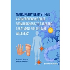 (英文圖書)Neuropathy Demystified: A Comprehensive Guide from Diagnosis to Targeted Treatme... 平裝版, Bentham Science Publishers, 英文