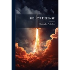 (영문도서)The Best Defense Paperback, Hutson Street Press, English, 9781025091266