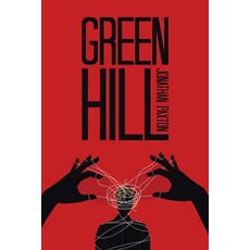 (영문도서) Green Hill Paperback, Xlibris UK, English, 9781669890195