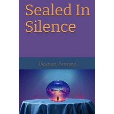 (영문도서)Sealed In Silence Paperback, Vintage Petal Publishing, English, 9798218765408