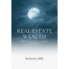 (영문도서) Real Estate Wealth: Strategies for Successful Investment" Paperback, Independently Published, English, 9798395298898