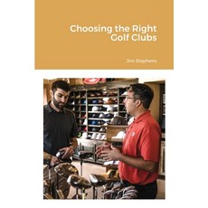 Choosing the Right Golf Clubs Paperback, Econo Publishing Company, English, 9781648303470