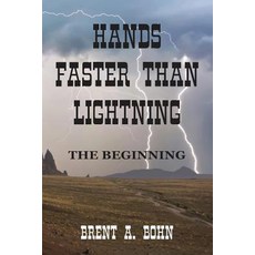 (영문도서) Hands Faster than Lightning: The Beginning Paperback, Gatekeeper Press, English, 9780578217277