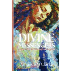 (영문도서)Divine Messengers: Angelic Words of Strength & Support Paperback, Koru Publishing, English, 9781763749696