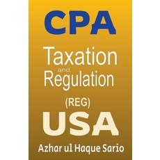 (영문도서) CPA Taxation and Regulation (REG) Paperback, Azhar UL Haque Sario, English, 9798223744849