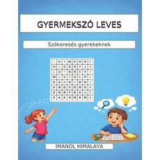 (영문도서)Gyermekszó Leves: Szókeresés gyerekeknek Paperback, Independently Published, English, 9798195982836