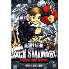 Weinstein Books(Perseusbooks) Secret Agent Jack Stalwart 09 The Deadly Race to Space Russia