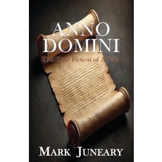 (영문도서) Anno Domini: The True Fiction of Acts Paperback, Independently Published, English, 9798309479467