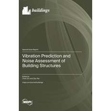 (英文圖書)Vibration Prediction and Noise Assessment of Building Structures 精裝版, Mdpi AG, 英文