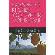 (영문도서)Grandma's Kitchen 1000+recipes Volume-VIII Paperback, Independently Published, English, 9798244029604