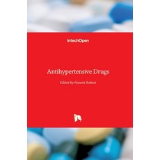 (영문도서) Antihypertensive Drugs Hardcover, Intechopen, English, 9789535104629