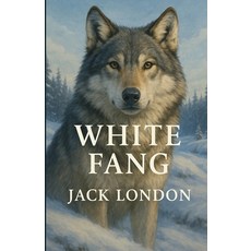 (英文圖書)White Fang (Illustrated) 平裝版, Micheal Smith, 英文