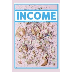 (영문도서) The Magic of Income Investing 2: Your Household Runs on Income Paperback, Independently Published, English, 9798394099380