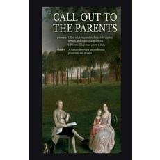 (영문도서)Call Out to the Parents: Call Out to the Parents Paperback, Notion Press, English, 9798902311133