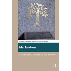 (英文圖書)Martyrdom: Canonisation Contestation and Afterlives 平裝版, Routledge, 英文