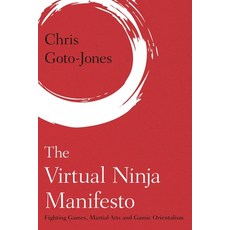 (英文圖書)Virtual Ninja Manifesto: Fighting Games Martial Arts and Gamic Orientalism 精裝版, Rowman & Littlefield Publis..., 英文