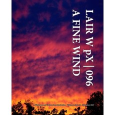 (영문도서) LAIR W pX 096 A Fine Wind Paperback, Blurb, English, 9798210892546