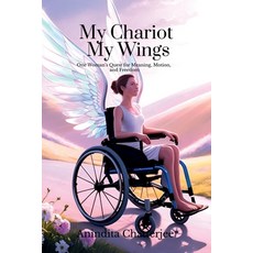 (英文圖書)My Chariot My Wings: One Woman's Quest for Meaning Motion and Freedom 平裝版, Notion Press, 英文