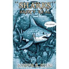 (영문도서)Sharks Aren't Real Paperback, Webcat Studios, English, 9798232556990