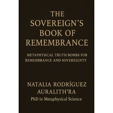 (영문도서)The Severing's Book Of Remembrance: Metaphysical Truth Bombs For Remembrance And... Paperback, Independently Published, English, 9798274215251