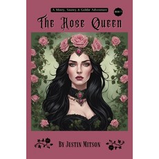 (영문도서)The Rose Queen Paperback, Red Team Ink (DBA of Zealot..., 9798348552831, English