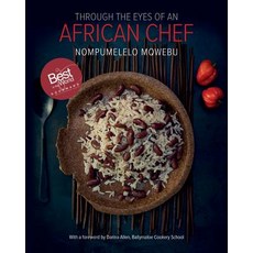 Through the Eyes of an African Chef Paperback, Mpume's African Cuisine
