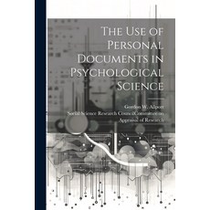 (영문도서) The Use of Personal Documents in Psychological Science Paperback, Legare Street Press, English, 9781022895935