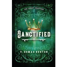 (영문도서) Sanctified Paperback, Quill & Flame Publishing House, English, 9781964726106