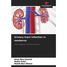 (영문도서) Urinary tract infection in newborns Paperback, Our Knowledge Publishing, English, 9786208255671