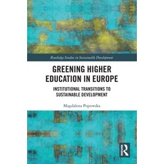 (英文圖書)Greening Higher Education in Europe: Institutional Transitions to Sustainable De... 平裝版, Routledge, 英文