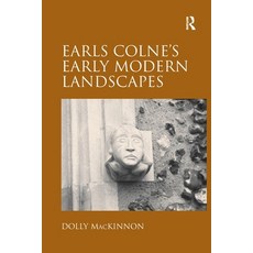 (영문도서)Earls Colne's Early Modern Landscapes Paperback, Routledge, English, 9781032921594 Routledge, English, 9781032921594