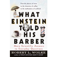(영문도서) What Einstein Told His Barber: More Scientific Answers to Everyday Questions Paperback, Dell, English, 9780440508793