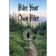 (英文圖書)Hike Your Own Hike: A Pacific Crest Trail Adventure 平裝版, Amy Pike, 英文