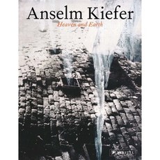 Anselm Kiefer : Heaven and Earth, Prestel