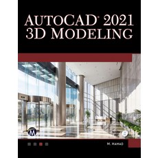 AutoCAD 2021 3D Modelling Paperback, Mercury Learning & Information