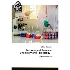(英文圖書)Dictionary of Forensic Chemistry and Toxicology 平裝版, Noor Publishing, 英文