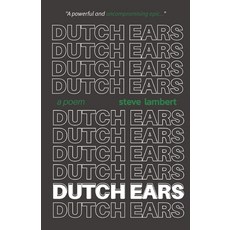 (영문도서)Dutch Ears: A Poem Paperback, Fugitive House, English, 9798218794439