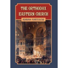 (영문도서) The Orthodox Eastern Church Hardcover, OS Justi Press, English, 9781960711939