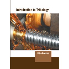 (영문도서) Introduction to Tribology Hardcover, States Academic Press, English, 9781639893140