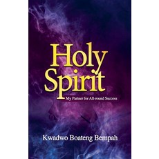 (영문도서) Holy Spirit My Partner for All Round Success Paperback, Dr. Kwadwo Bempah, English, 9798230345817