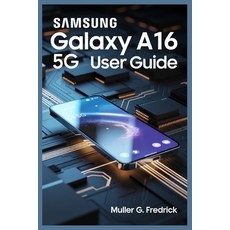 (英文圖書)Samsung Galaxy A16 5g User Guide 平裝版, Independently Published, 英文