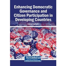 (영문도서)Enhancing Democratic Governance and Citizen Participation in Developing Countries Paperback, Igi Global Scientific Publi..., English, 9798337358376 Igi Global Scientific Publi..., English, 9798337358376