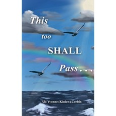 (영문도서) This Too Shall Pass Paperback, Personal Freedom Publishing, English, 9780997399462