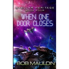 (영문도서) When One Door Closes Paperback, Blade of Truth Publishing C..., English, 9781642480191