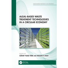 (英文圖書)Algal-Based Waste Treatment Technologies in a Circular Economy 精裝版, CRC Press, 英文